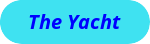 The Yacht
